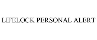 LIFELOCK PERSONAL ALERT