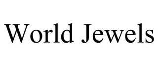 WORLD JEWELS