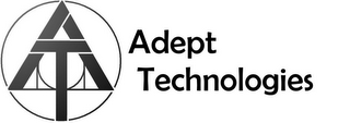 AT ADEPT TECHNOLOGIES