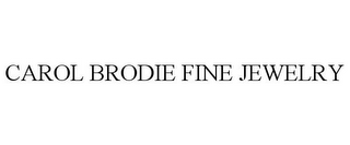 CAROL BRODIE FINE JEWELRY