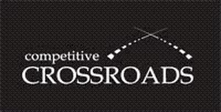 COMPETITIVE CROSSROADS