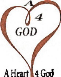 A  4 GOD  A HEART 4 GOD