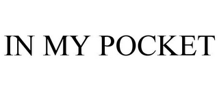 IN MY POCKET