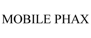 MOBILE PHAX
