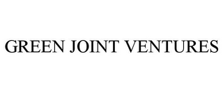 GREEN JOINT VENTURES