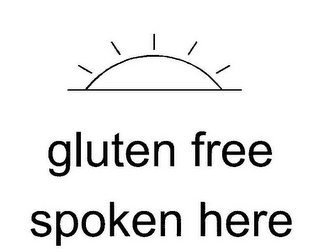 GLUTEN FREE SPOKEN HERE