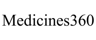 MEDICINES360