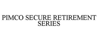 PIMCO SECURE RETIREMENT SERIES