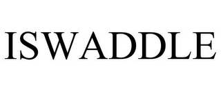 ISWADDLE