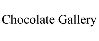 CHOCOLATE GALLERY