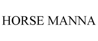 HORSE MANNA