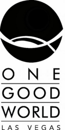 ONE GOOD WORLD LAS VEGAS