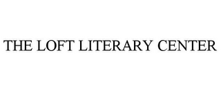 THE LOFT LITERARY CENTER
