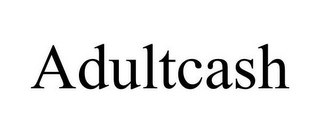 ADULTCASH