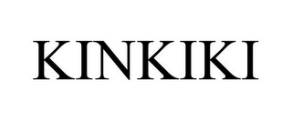 KINKIKI