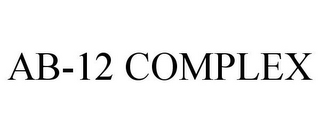 AB-12 COMPLEX