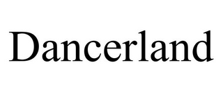 DANCERLAND