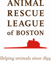 ANIMAL RESCUE LEAGUE OF BOSTON HELPING ANIMALS SINCE 1899.