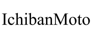 ICHIBANMOTO