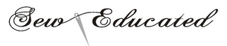 SEW EDUCATED