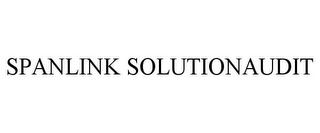 SPANLINK SOLUTIONAUDIT