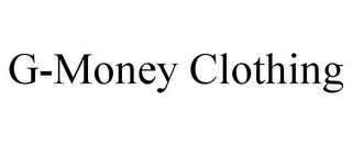 G-MONEY CLOTHING