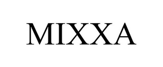 MIXXA