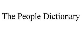 THE PEOPLE DICTIONARY