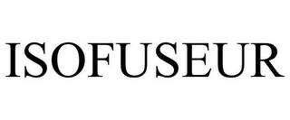 ISOFUSEUR