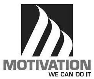 MOTIVATION WE CAN DO IT