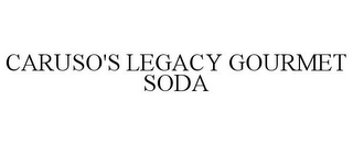 CARUSO'S LEGACY GOURMET SODA