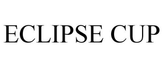 ECLIPSE CUP