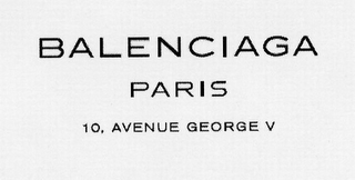 BALENCIAGA PARIS 10, AVENUE GEORGE V