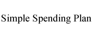 SIMPLE SPENDING PLAN