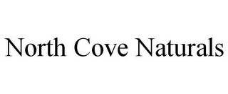 NORTH COVE NATURALS