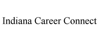 INDIANA CAREER CONNECT