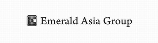 E EMERALD ASIA GROUP