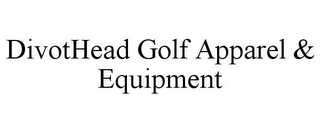 DIVOTHEAD GOLF APPAREL & EQUIPMENT