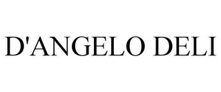 D'ANGELO DELI