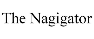 THE NAGIGATOR