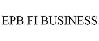 EPB FI BUSINESS