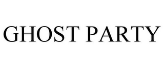 GHOST PARTY
