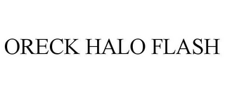 ORECK HALO FLASH