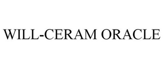 WILL-CERAM ORACLE