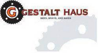 G GESTALT HAUS BEER, BRATS, AND BIKES