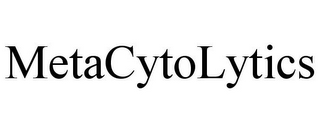 METACYTOLYTICS