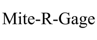 MITE-R-GAGE