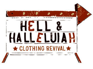 H3LL & HALLELUIAH CLOTHING REVIVAL