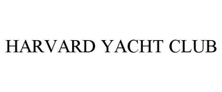 HARVARD YACHT CLUB