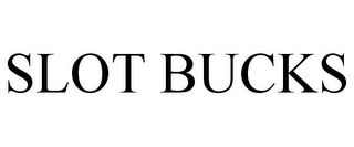 SLOT BUCKS